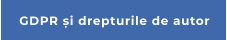 GDPR și drepturile de autor