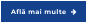Află mai multe  